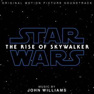 Star Wars The Rise of Skywalker – Original Motion Picture Soundtrack Star Wars: The Rise of Skywalker - Original Motion Picture Soundtrack