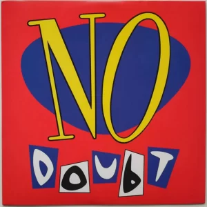 no-doubt-no-doubt_e9c011ba-afea-4995-90aa-c2d478d38a65 No Doubt – No Doubt (LP – 25th Anniversary Edition)