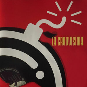 La Groovisima - La Groovisima (LP) 2025