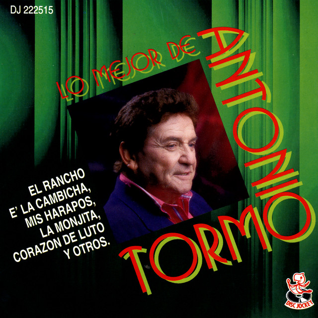 Antonio Tormo - Lo Mejor De Antonio Tormo