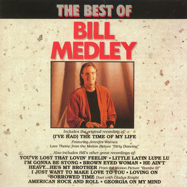 Bill Medley - The Best Of