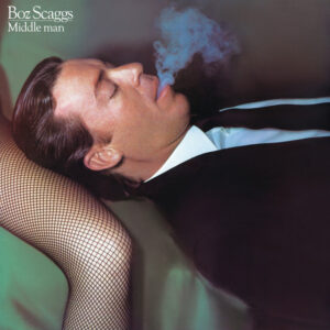 BOZ20SCAGGS_MIDDLE20MAN.jpg Boz Scaggs - Middle Man