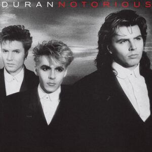 Duran Duran - Notorio