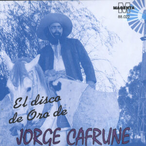 Jorge Cafrune - El Disco De Oro