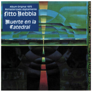 Litto Nebbia - Muerte En La Catedral