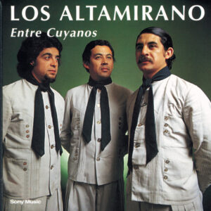 Los Altamirano - Entre Cuyanos