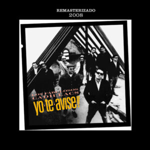 LOS20FABULOSOS20CADILLACS_YO20TE20AVISE.jpg Los Fabulosos Cadillacs - Yo Te Avise!