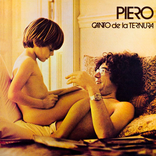 Piero - Canto A La Ternura