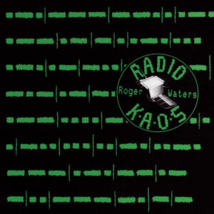 ROGER20WATERS_RADIO20KAOS.jpg Roger Waters - Radio Kaos