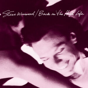 STEVE20WINWOOD_BACK20IN20THE20HIGH20LIFE.jpg Steve Winwood - Back In The High Life