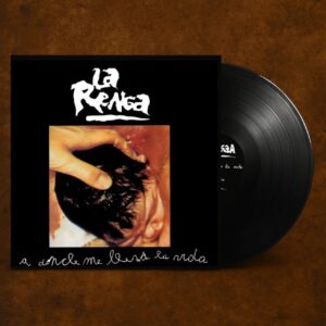 La Renga – A dónde me lleva la vida (Reedición 2025, Vinilo 180g)