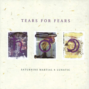 Tears for Fears - Saturnine Martial & Lunatic (Vinilo Doble)