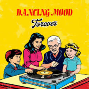 images-39 (1) Dancing Mood – Forever – (LP)