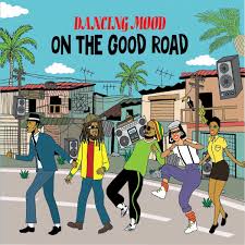 images (40) Dancing Mood – On The Good Road – (LP)